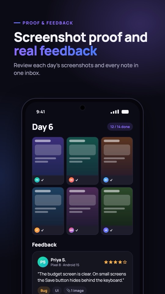 Day 6 screenshot proof grid and tester feedback. Screenshot proof and real feedback.